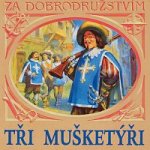 Tři mušketýři - Světová četba pro školáky – Hledejceny.cz