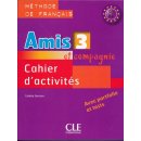 Samson C. - Amis et Compagnie 3 Cahier d'activités avec portfolio et