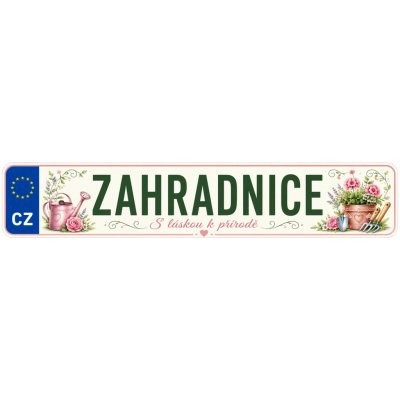 Bezvadary.cz | Dárková SPZ pro zahradnici – S láskou k přírodě 20x4,2 cm / PVC plast 3mm / bez přísavek zd1 – Hledejceny.cz