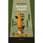 MENDELŮV TRPASLÍK - Mawer Simon – Hledejceny.cz