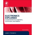 Electronics Explained: Fundamentals for Engineers, Technicians, and Makers Frenzel LouisPaperback – Hledejceny.cz