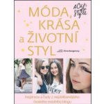 Móda, krása a životní styl - A Cup of Style - Lucie Ehrenbergerová – Hledejceny.cz