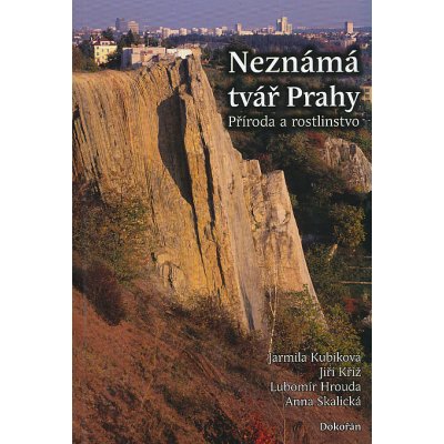 Kubíková Jarmila: Neznámá tvář Prahy