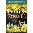 Temnoústí 2 - Zamořená strana světa - Hegarty Shane