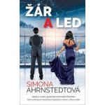 Žár a led - Simona Ahrnstedt – Hledejceny.cz