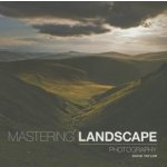 Mastering Landscape Photography - Taylor David – Zboží Dáma