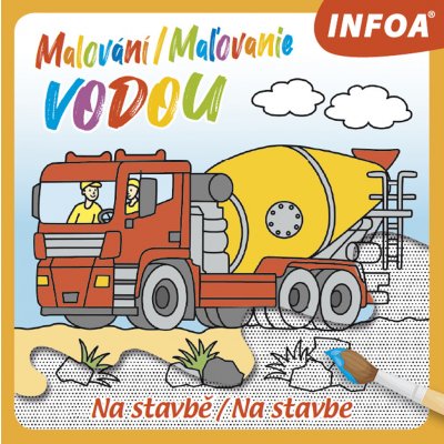 Malování vodou Na stavbě