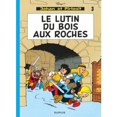 Johan et Pirlouit - Tome 3 - Le Lutin du bois aux roches – Zboží Mobilmania