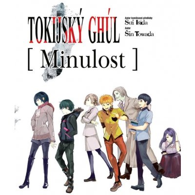 Tokijský ghúl - Minulost (light novel) – Zbozi.Blesk.cz