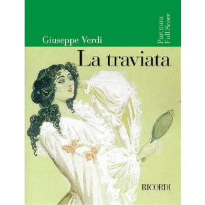 La Traviata: Full Score Verdi GiuseppePaperback – Hledejceny.cz