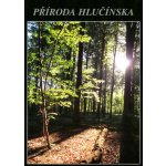 Příroda Hlučínska Koutecká a kol., Věra; Kolektiv autorů, ; Kunc, Ludvík – Hledejceny.cz