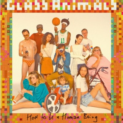 How to Be a Human Being - Glass Animals LP – Zbozi.Blesk.cz