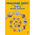 DĚJEPIS 6 PRACOVNÍ SEŠIT PRAVĚK, STAROVĚK – Hledejceny.cz