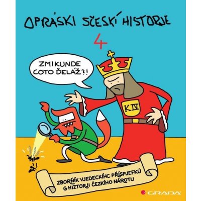 Opráski sčeskí historje 4 - jaz – Zboží Dáma Opráski sčeskí historje 4 - jaz – Zboží Dáma