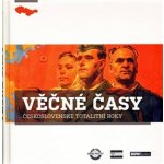 Věčné časy -- Československé totalitní roky – Hledejceny.cz