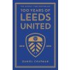 Kniha 100 Years of Leeds United