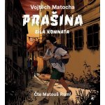 Prašina - Bílá komnata - Matocha - Ruml Matouš – Sleviste.cz