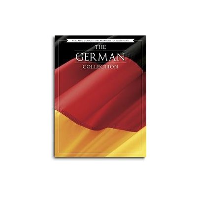 The German Collection 45 Classic Compositions Arranged For Piano Solo noty sólo klavír – Hledejceny.cz