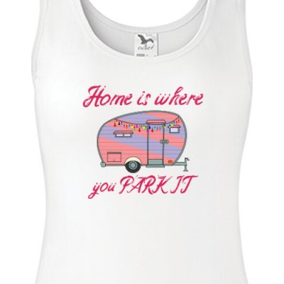 Dámské tílko Home is where you park it dámské – Sleviste.cz