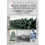 České země v éře první republiky 1918 - 1938 III. - O přež... – Hledejceny.cz