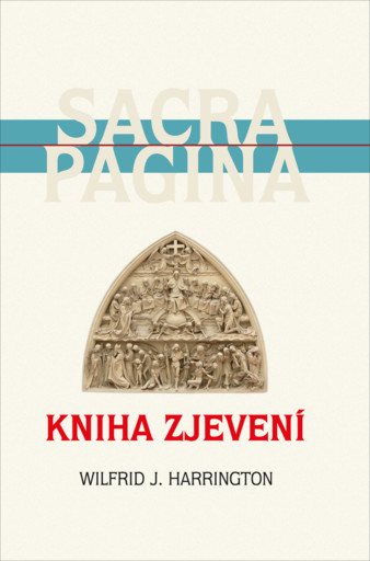 Kniha Zjevení. SACRA PAGINA - Harrington Daniel J., Harrington Wilfrid J.