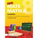 Hravá matematika 8 - Učebnice 1. díl (algebra) – Sleviste.cz