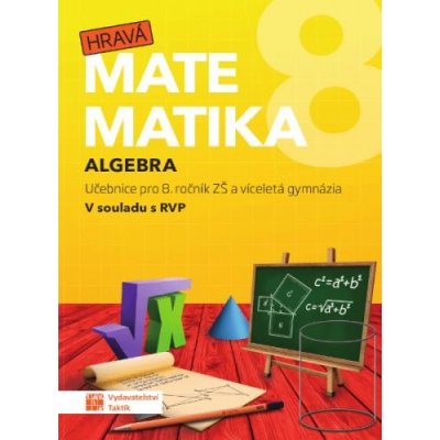 Hravá matematika 8 - Učebnice 1. díl (algebra) – Zboží Mobilmania