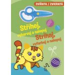 Stříhej, vybarvuj a nalepuj / Strihaj, vyfarbuj a nalepuj - Zvířata / Zvieratá (CZ/SK vydanie) – Hledejceny.cz