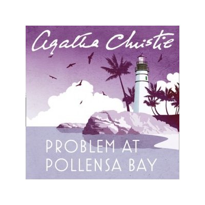 Problem at Pollensa Bay: and other stories - Christie Agatha, Fraser Hugh – Hledejceny.cz