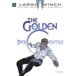 Largo Winch Vol. 20: The Golden Percentile – Hledejceny.cz