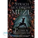 Strach moudrého muže Nová obálka - Patrick Rothfuss