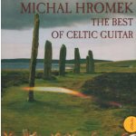 Michal Hromek - The Best Of Celtic Guitar CD – Zboží Mobilmania