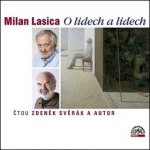 Milan Lasica O lidech a lidech - Zdeněk Svěrák, Milan Lasica – Hledejceny.cz