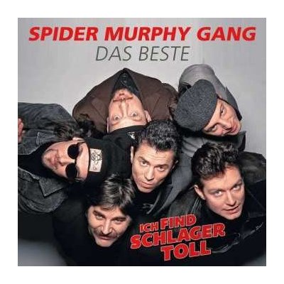 Spider Murphy Gang - Ich Find Schlager Toll Das Beste CD