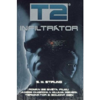 T2 - Infiltrátor - S.M. Stirling