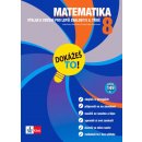 Dokážeš to! - Matematika 8 - Výklad a cvičení pro lepší znalosti v 8. třídě - kol.