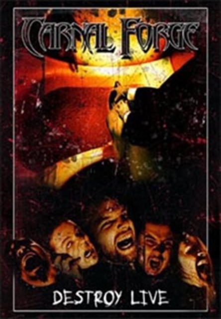 Carnal Forge: Destroy Live DVD