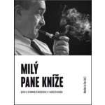 Milý pane kníže - Monika Le Fay – Hledejceny.cz