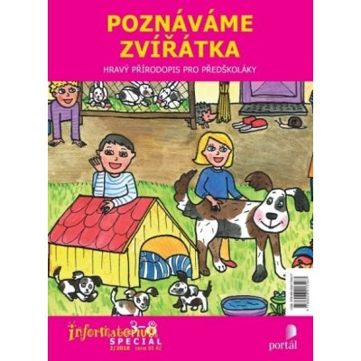 Těthalová, Marie - Informatorium 3-8 Speciál 2/2018 - Poznáváme zvířátka -- Hravý přírodopis pro předškoláky – Sleviste.cz