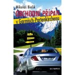 Obchodní případ v Garmisch-Partenkirchenu - Bielik Mikuláš – Hledejceny.cz