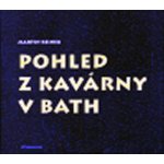 Pohled z kavárny v Bath - Reiner Martin – Hledejceny.cz