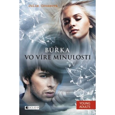 Búrka – Vo víre minulosti