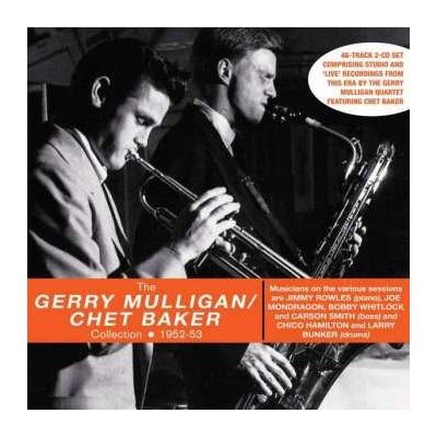 Gerry Mulligan - The Gerry Mulligan Chet Baker Collection 1952-53 CD