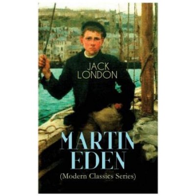 MARTIN EDEN Modern Classics Series – Hledejceny.cz