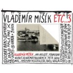 Vladimír Mišík, ETC – ETC 3 MP3 – Sleviste.cz