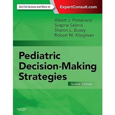 Pediatric Decision-Making Strategies Pomeranz Albert J – Zbozi.Blesk.cz