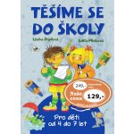 Těšíme se do školy - Ljuba Štíplová – Hledejceny.cz