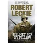 Helmet for my Pillow - Robert Leckie – Hledejceny.cz