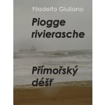 Přímořský déšť/ Piogge rivierasche - Filadelfo Giuliano – Hledejceny.cz