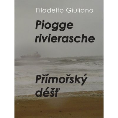 Přímořský déšť/ Piogge rivierasche - Filadelfo Giuliano – Hledejceny.cz